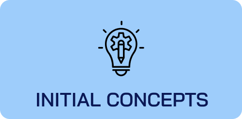 Initial Concepts